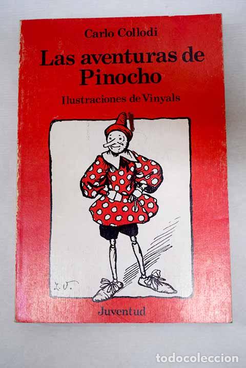 Libros: Las aventuras de Pinocho.- Collodi, Carlo