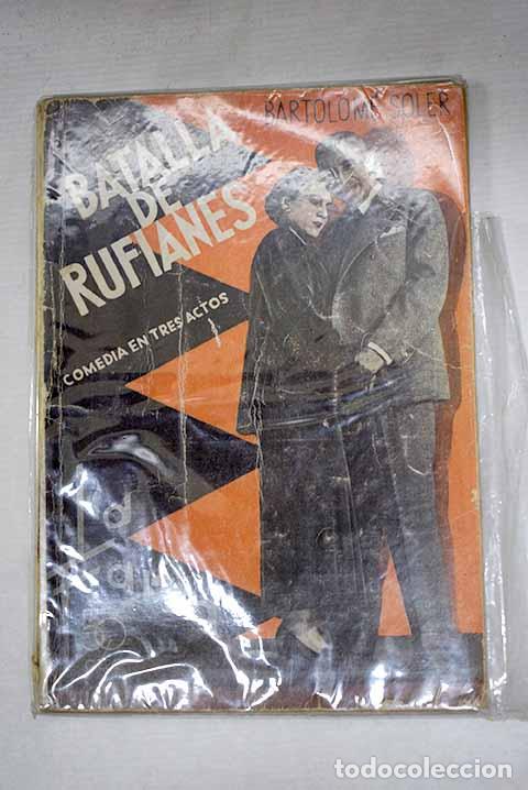Livros em segunda m&atilde;o: Batalla de rufianes: comedia en tres actos.- Soler, Bartolom&eacute;