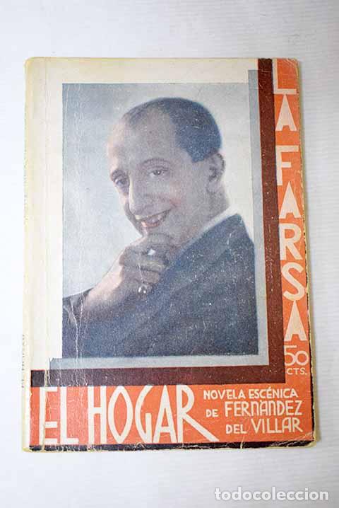 Livros em segunda m&atilde;o: El hogar: Novela esc&eacute;nica, dividida en un pr&oacute;logo, tres cap&iacute;tulos y un ep&iacute;logo