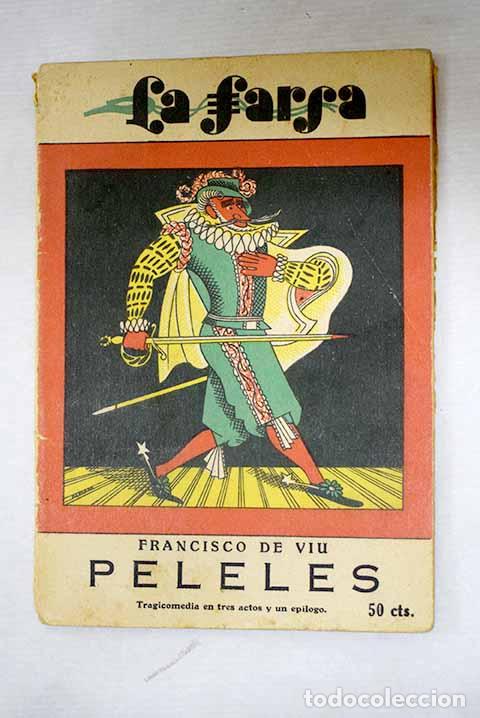Livros em segunda m&atilde;o: Peleles: tragicomedia en tres actos y un ep&iacute;logo, en prosa.- V&iacute;u, Francisco de