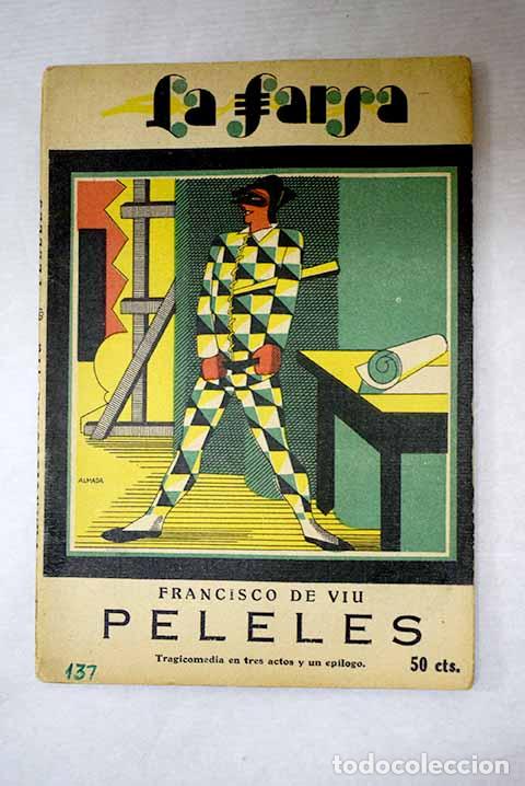 Livros em segunda m&atilde;o: Peleles: tragicomedia en tres actos y un ep&iacute;logo, en prosa.- V&iacute;u, Francisco de