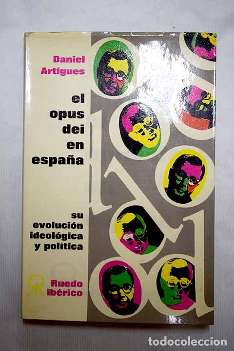 Livros em segunda m&atilde;o: El Opus Dei en Espa&ntilde;a 1928-1962.- Artigues, Daniel