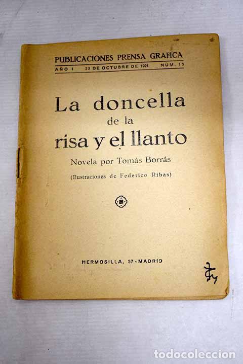 Libri di seconda mano: La doncella de la risa y el llanto: novela por Tom&aacute;s Borr&aacute;s.- Borr&aacute;s, Tom&aacute;s