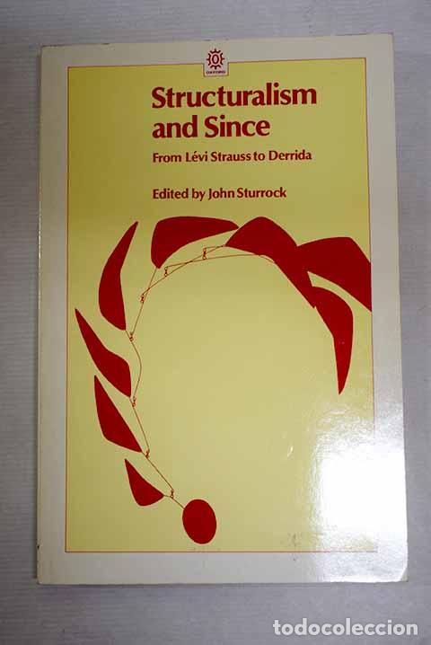 Libri di seconda mano: Structuralism and since: from L&eacute;vi-Strauss to Derrida