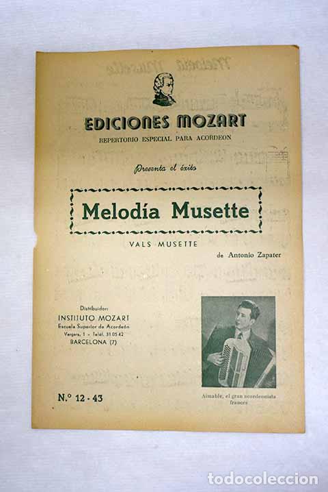Libros: Melod&iacute;a Musette: Zapater, Antonio.- Zapater, Antonio