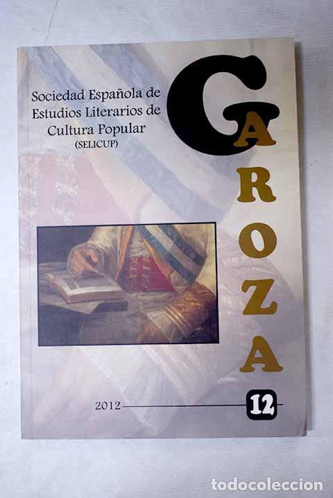 Libros: Garoza, n&ordm; 12: : Sociedad Espa&ntilde;ola de Estudios Literarios de Cultura Popular.