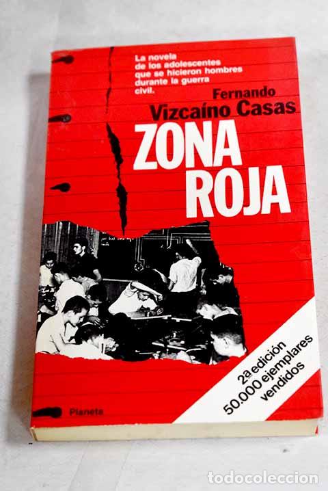 Libros: Zona roja: Vizca&iacute;no Casas, Fernando.- Vizca&iacute;no Casas, Fernando