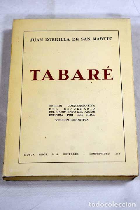 Libros: Tabar&eacute;: Zorrilla de San Mart&iacute;n, Juan.- Zorrilla de San Mart&iacute;n, Juan