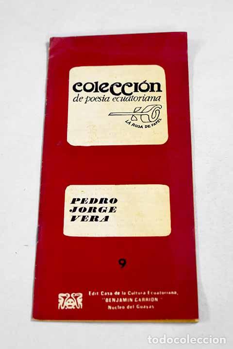 Libros: Coleccion de Poesia Ecuatoriana La Rosa de Papel . N&ordm; 9.- Vera, Pedro J.