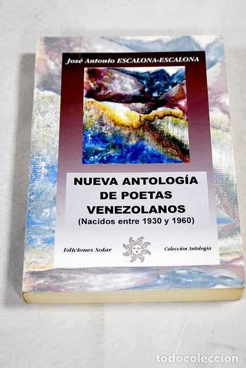 books: Nueva antologia de poetas venezolanos nacidos entre 1930 y 1960.- Escalona, Jose Antonio