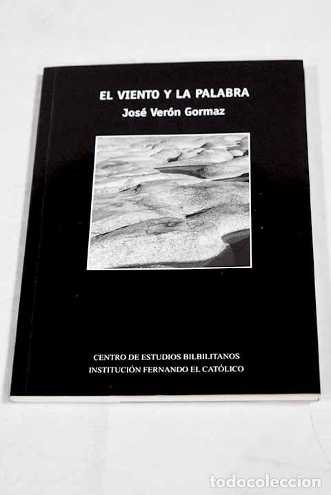 books: El viento y la palabra.- Ver&oacute;n Gormaz, Jos&eacute;