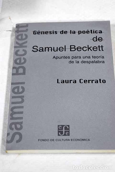 books: G&eacute;nesis de la po&eacute;tica de Samuel Beckett.- Cerrato, Laura