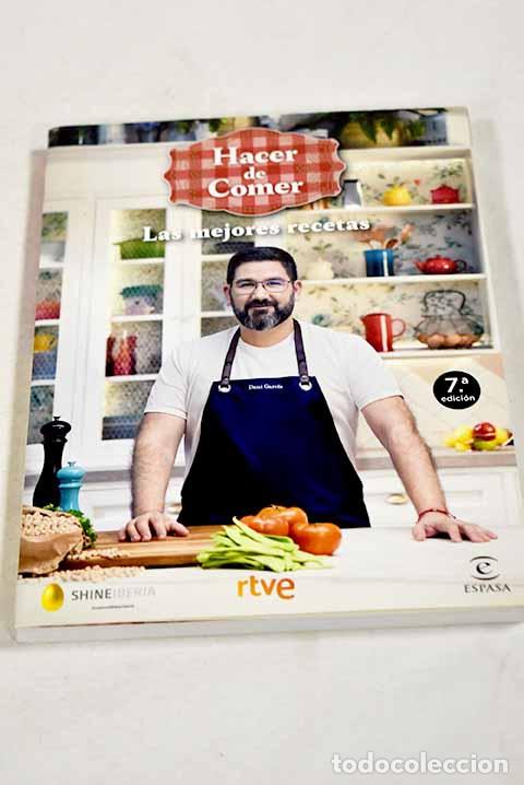 books: Hacer de comer: Las mejores recetas.- Garc&iacute;a, Dani