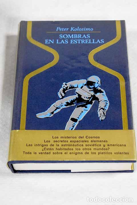 Livres: Sombras en las estrellas.- Kolosimo, Peter