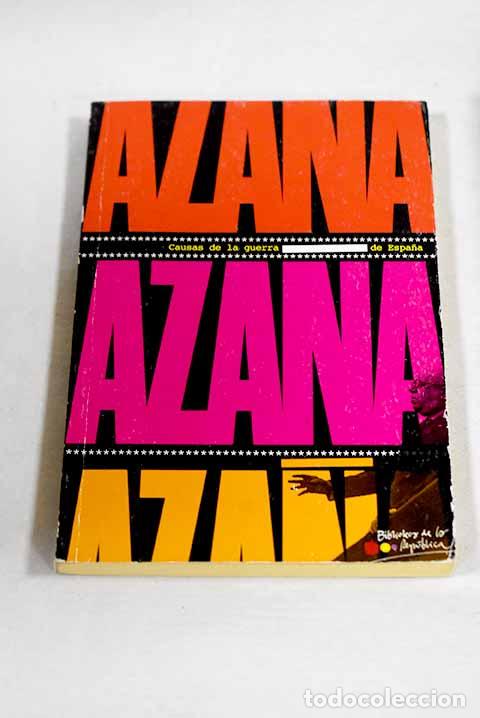 Livres: Causas de la guerra de Espa&ntilde;a.- Aza&ntilde;a, Manuel