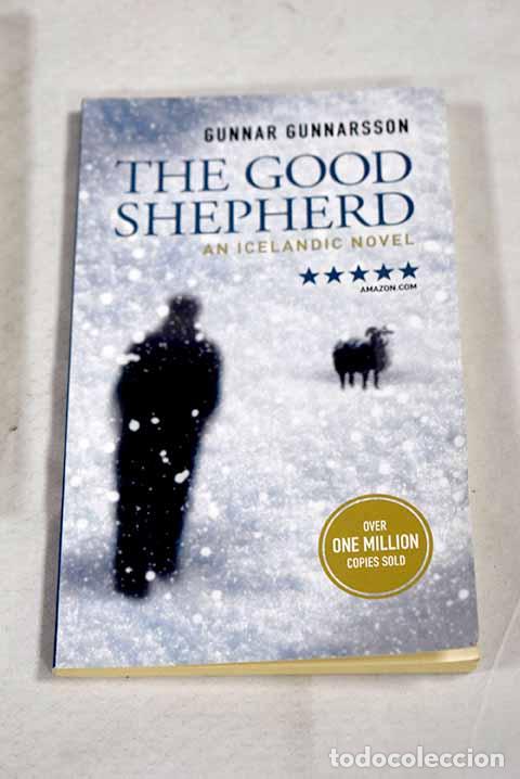Livres: The good shepherd: Gunnarsson, Gunnar.- Gunnarsson, Gunnar