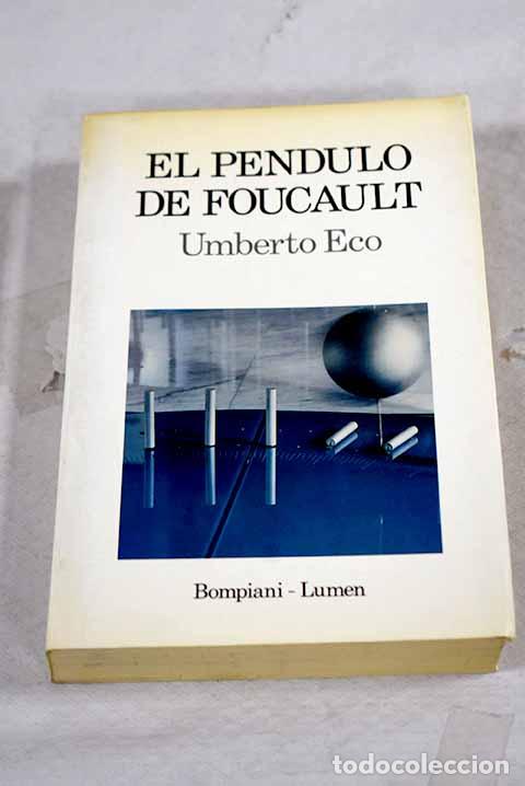 Libros: El p&eacute;ndulo de Foucault.- Eco, Umberto