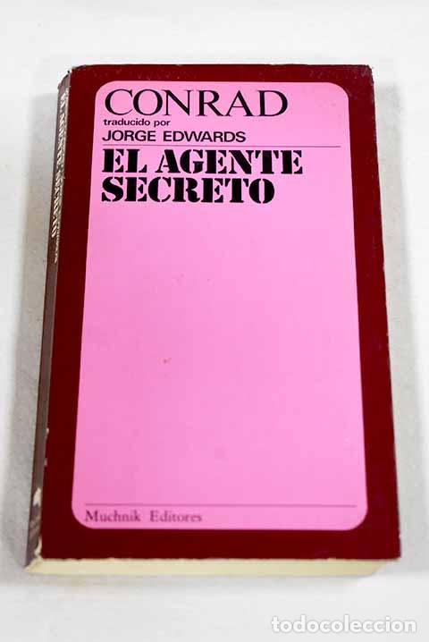 Libros: El agente secreto: Conrad, Joseph.- Conrad, Joseph
