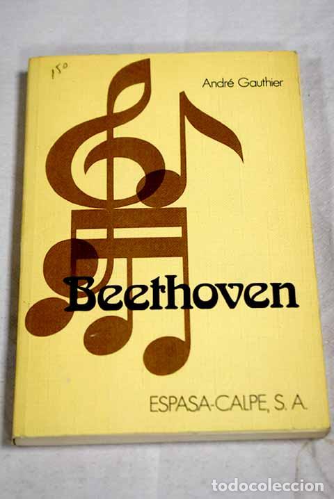 B&uuml;cher: Beethoven: Gauthier, Andr&eacute;.- Gauthier, Andr&eacute;