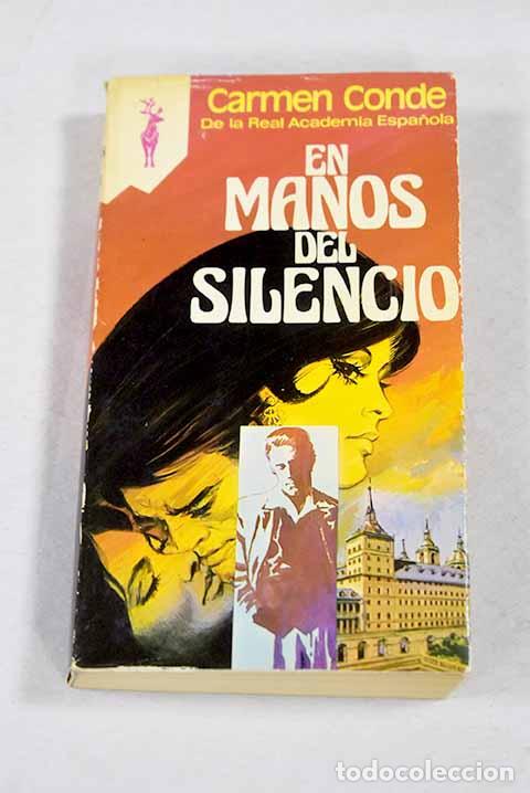 Livres: En manos del silencio.- Conde, Carmen