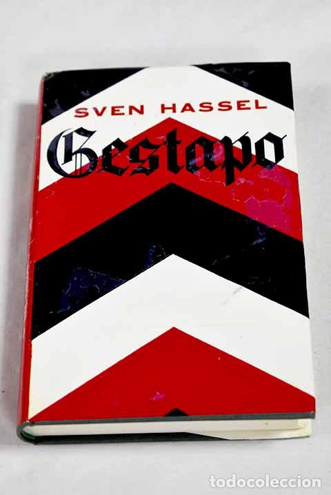 Libros: Gestapo: Hassel, Sven.- Hassel, Sven