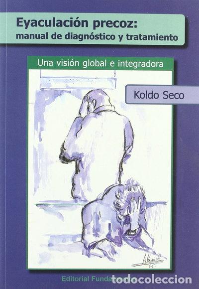 Libros: La eyaculaci&oacute;n precoz- 9788424511890