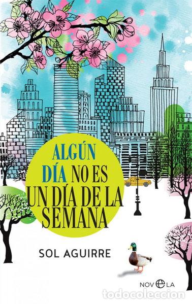 Libros: Alg&uacute;n d&iacute;a no es un d&iacute;a de la semana- 9788491644828