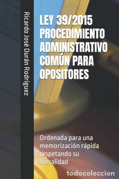 Libros: Ley 39/2015 Procedimiento Administrativo Com&uacute;n para Opositores- 9798616693235