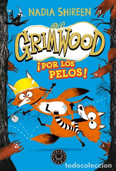 Libros: Grimwood 2. &iexcl;Por los pelos!- 9788419654557