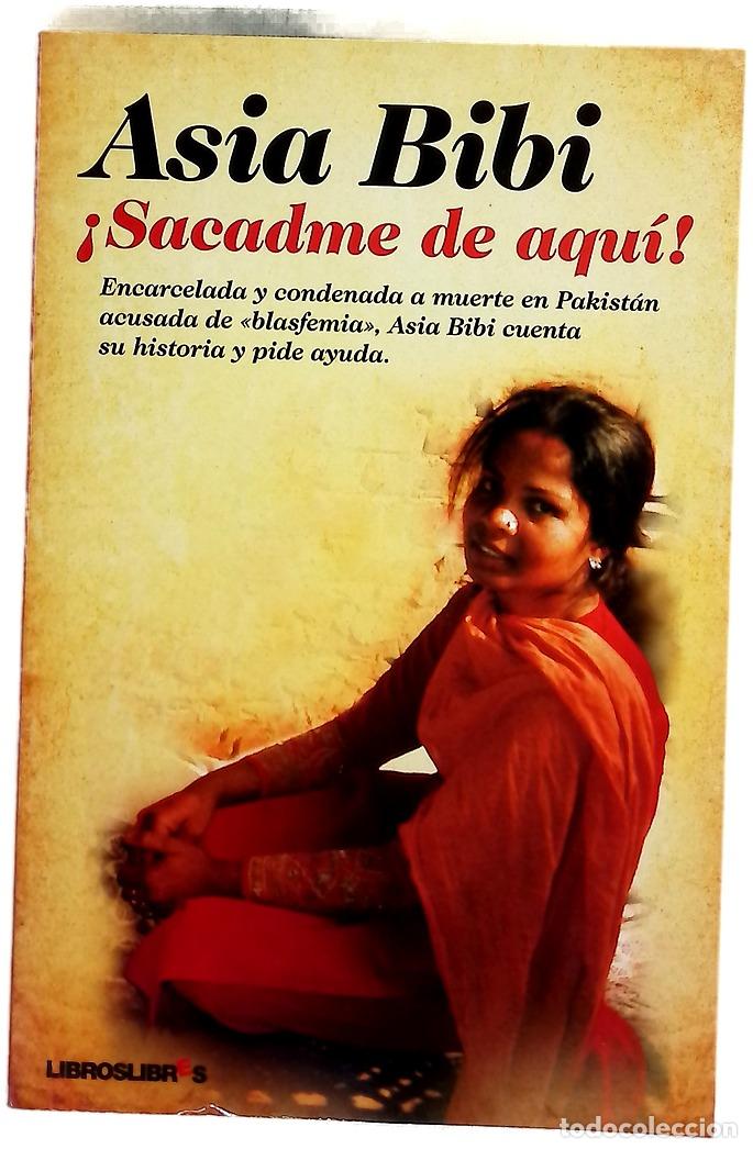 Libros: &iexcl;Sacadme de aqu&iacute;! - Bibi, Asia; Tollet, Anne-Isabelle; Antequera, Luis