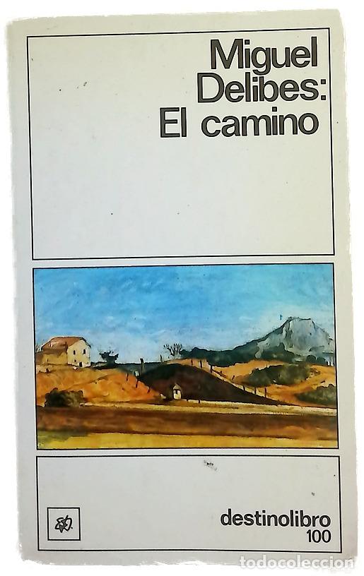 Libros: El camino - Delibes, Miguel - Foto 1