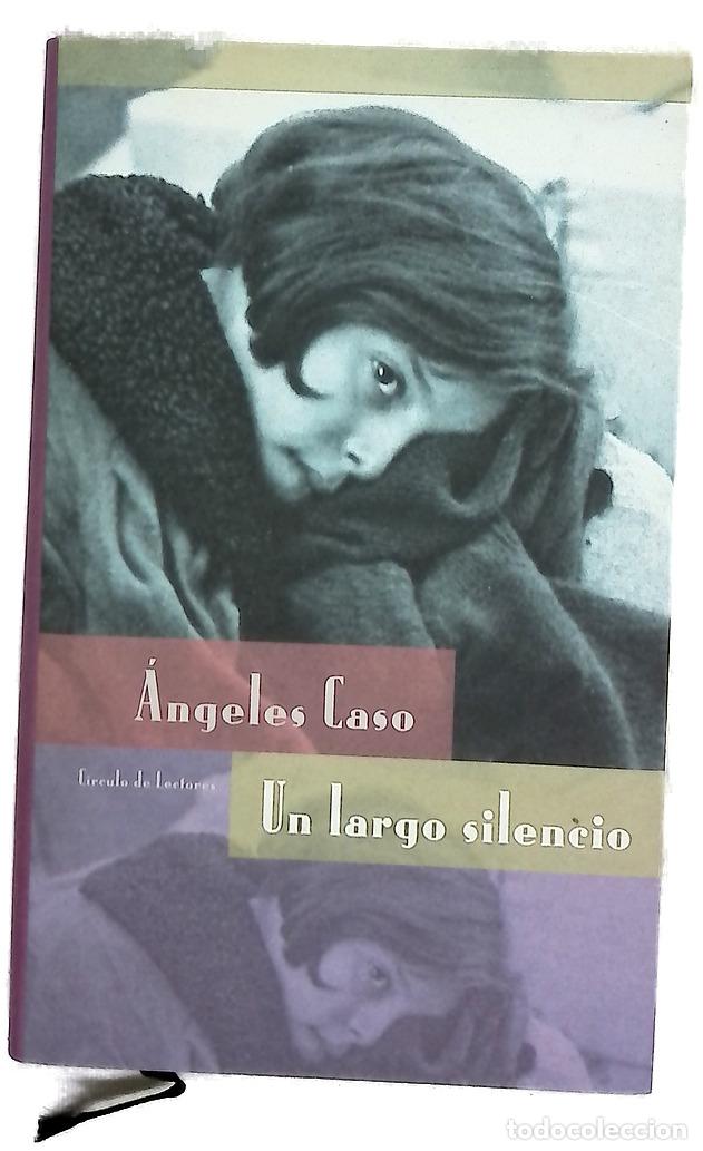 Livres: Un largo silencio - Caso, &Aacute;ngeles