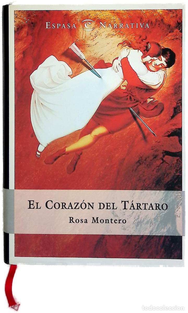Livres: El coraz&oacute;n del t&aacute;rtaro - Montero, Rosa
