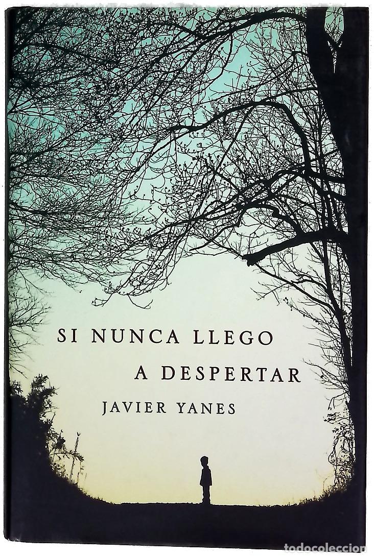 Libros: Si nunca llego a despertar - Foto 1