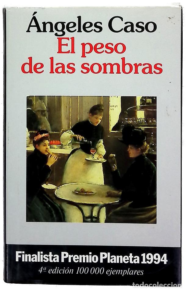 Livres: El peso de las sombras - Caso, &Aacute;ngeles