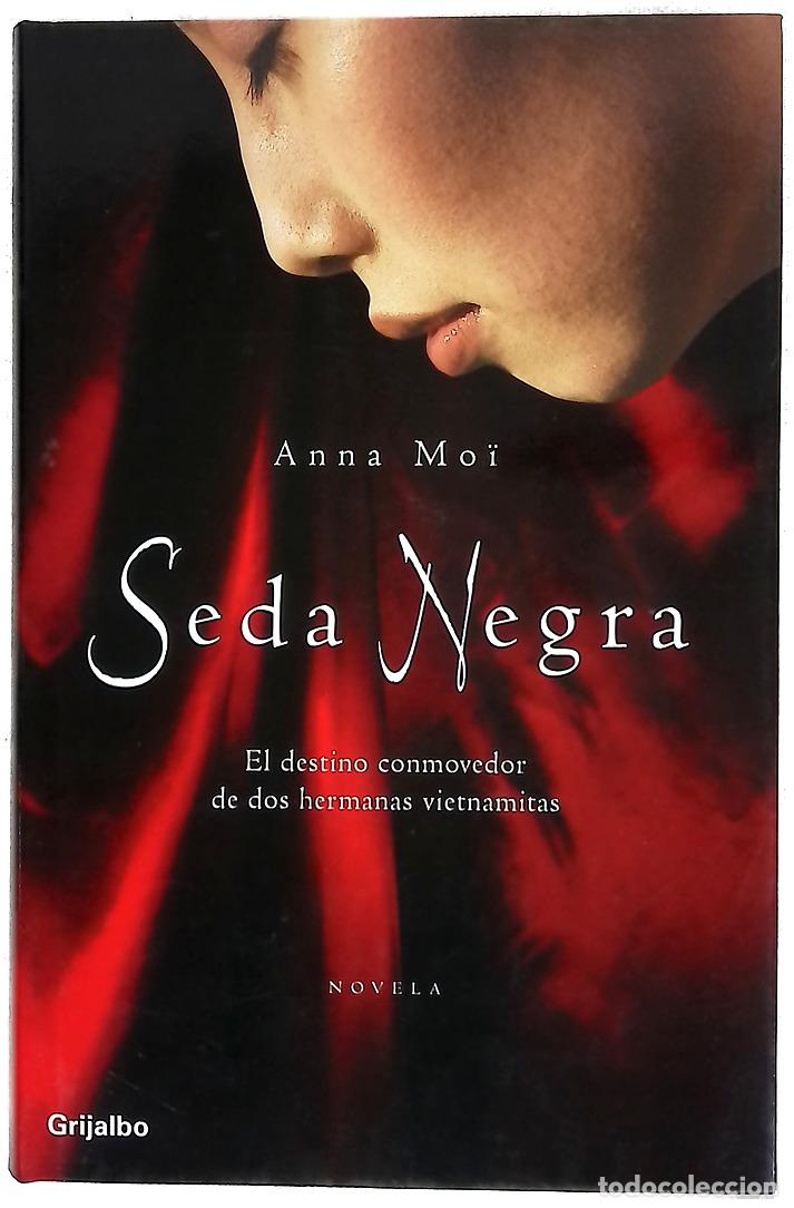 Livros em segunda m&atilde;o: Seda negra - Mo&iuml;, Anna - Grijalbo