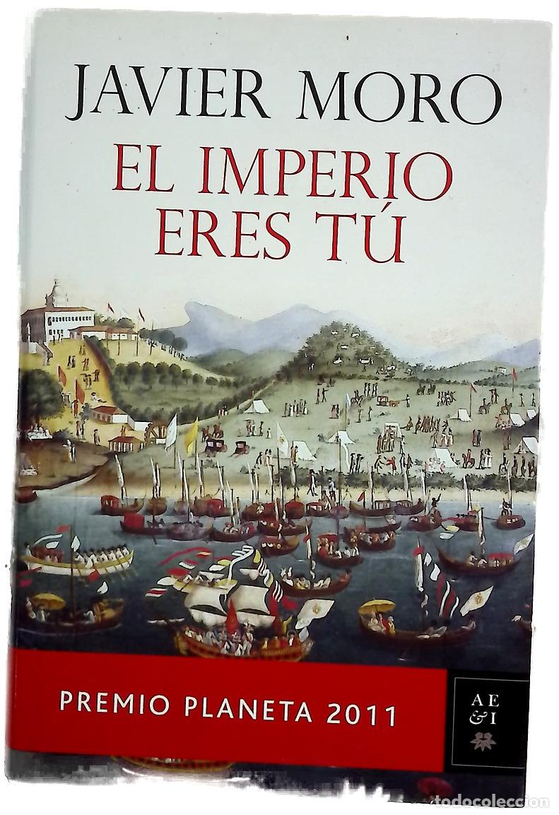 Livros em segunda m&atilde;o: El Imperio eres t&uacute; - Moro, Javier