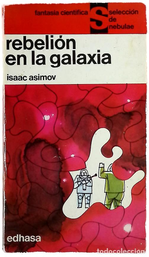 Libros: Rebeli&oacute;n en la Galaxia - Asimov, Isaac; Salades, Eduardo