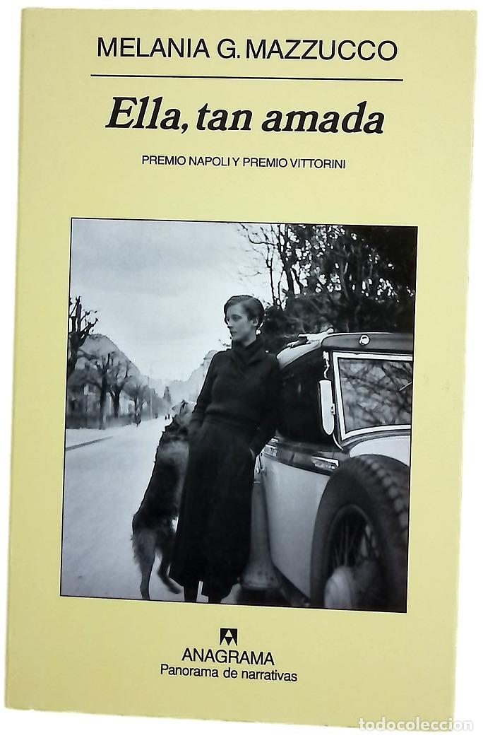 Libros: Ella, tan amada - Mazzucco, Melania G. (