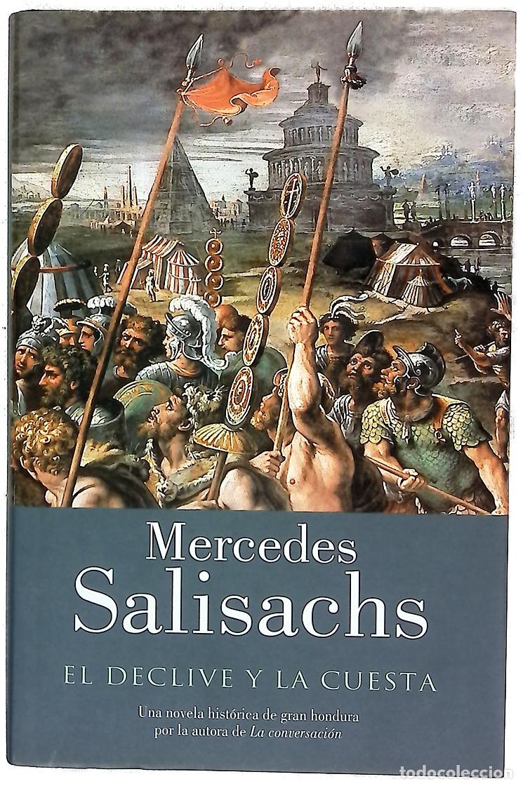 Libros: El declive y la cuesta - Salisachs, Mercedes