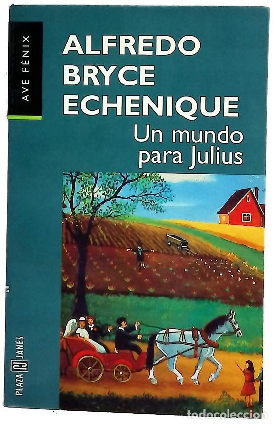 Libros: Un mundo para Julius - Bryce Echenique, Alfredo