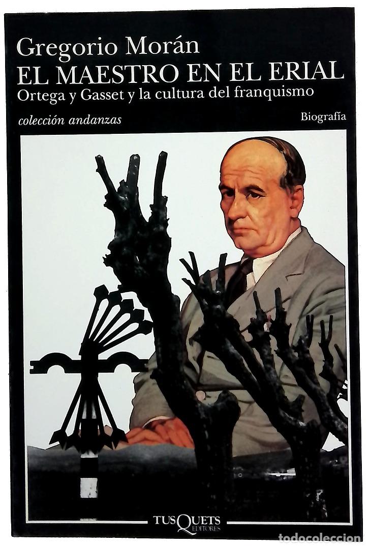 Libros: El maestro en el erial Ortega y Gasset y la cultura del franquismo