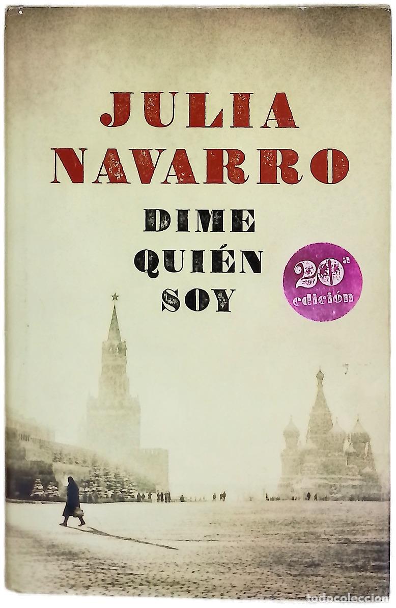 B&uuml;cher: Dime qui&eacute;n soy - Navarro, Julia