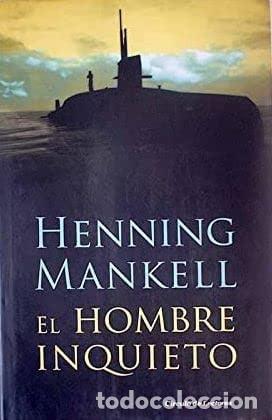 Libros: El Hombre inquieto - Henning Mankell - Foto 1