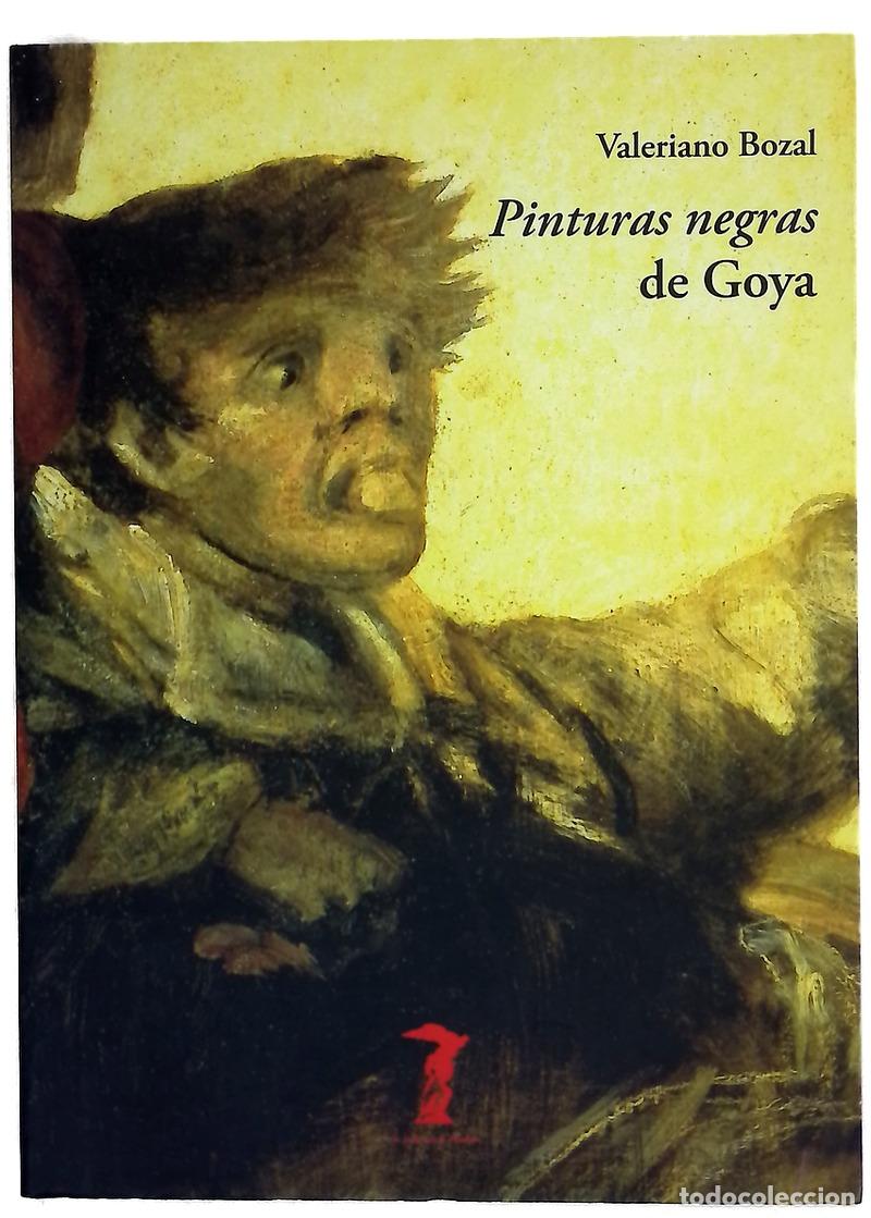 Libros: &rdquo;Pinturas negras&rdquo; de Goya - Foto 1