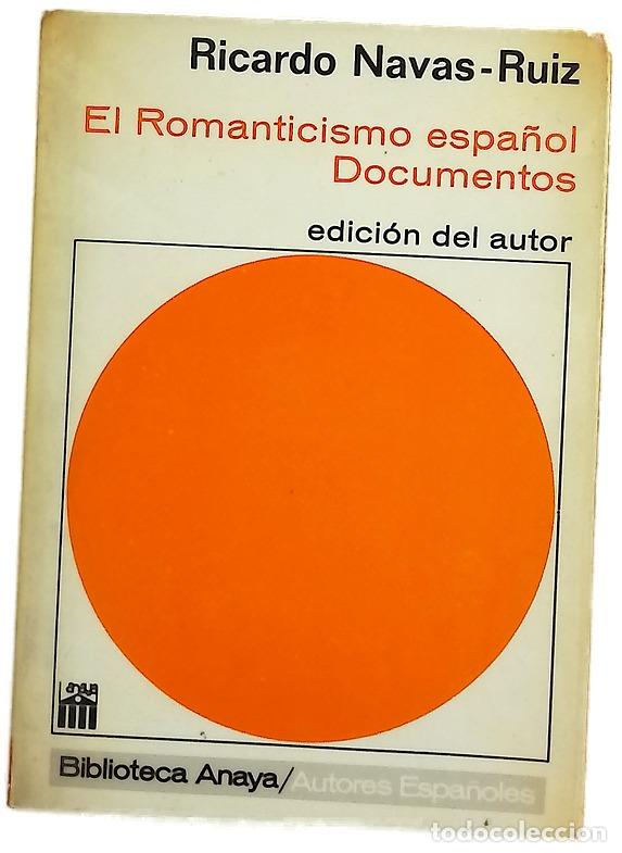 Libros: El romanticismo espa&ntilde;ol: Documentos