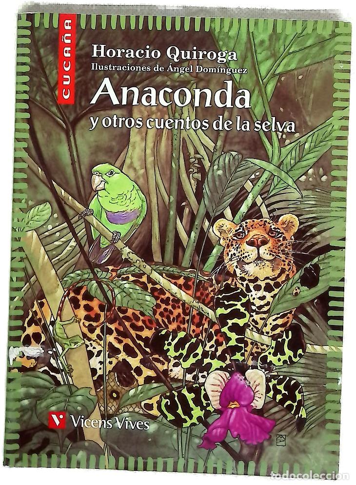 Libros: Anaconda y otros cuentos de la selva