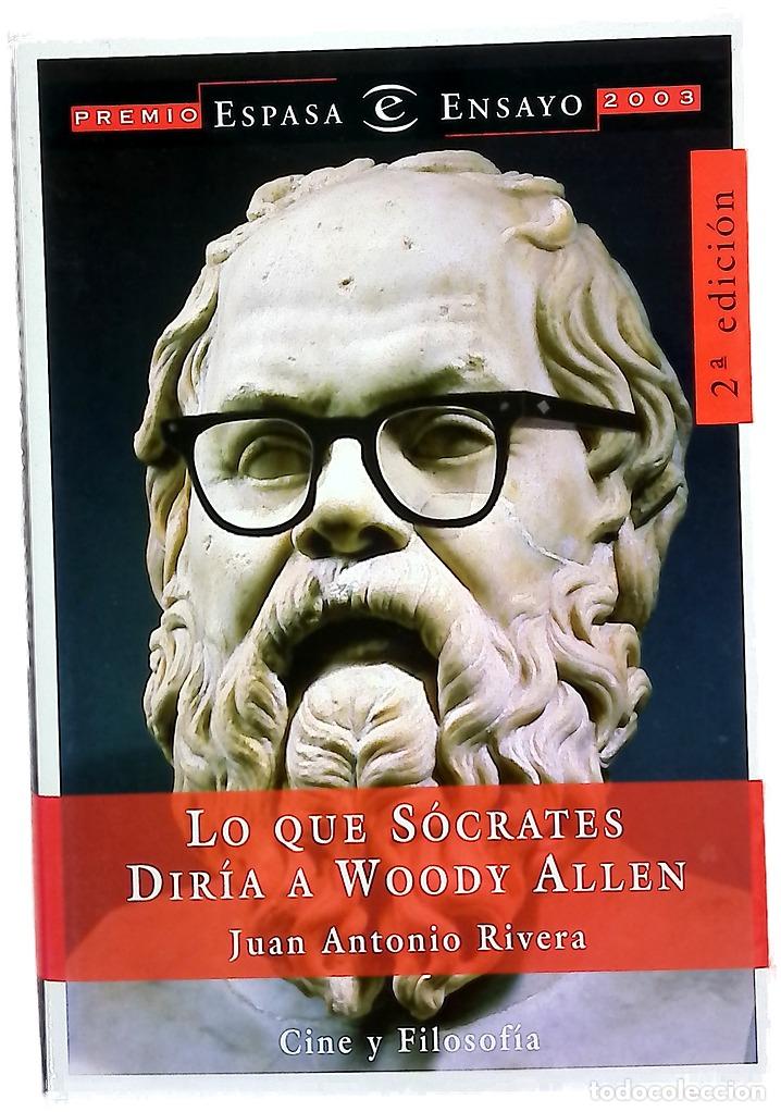 Libros: Lo que S&oacute;crates dir&iacute;a a Woody Allen cine y filosof&iacute;a