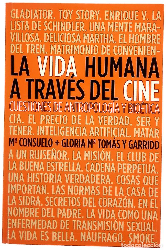 books: La vida humana a trav&eacute;s del cine cuestiones de antropolog&iacute;a y bio&eacute;tica