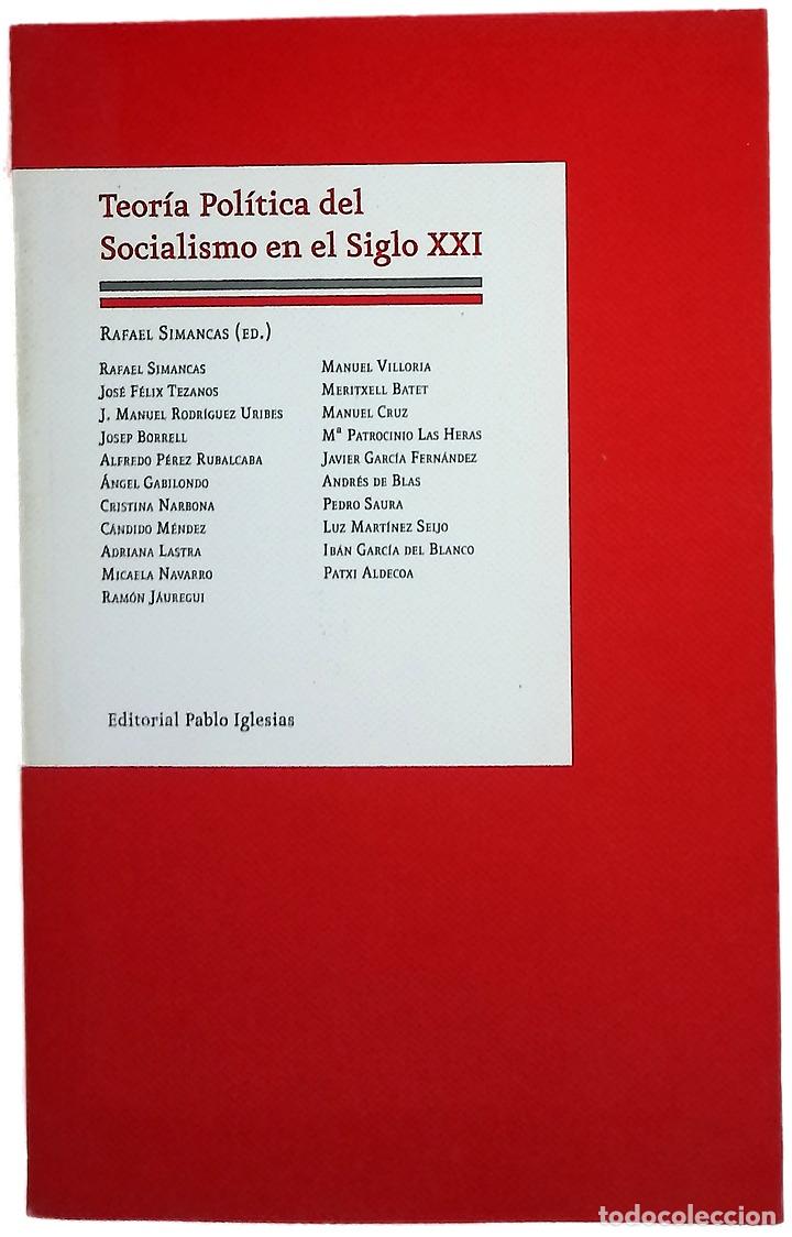 books: Teor&iacute;a pol&iacute;tica del socialismo en el siglo XXI